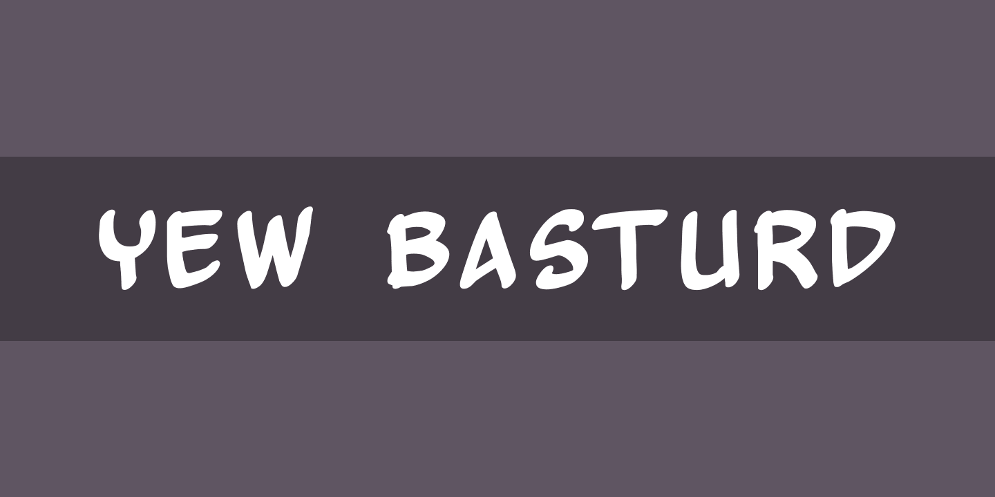 Yew Basturd Italic Font preview